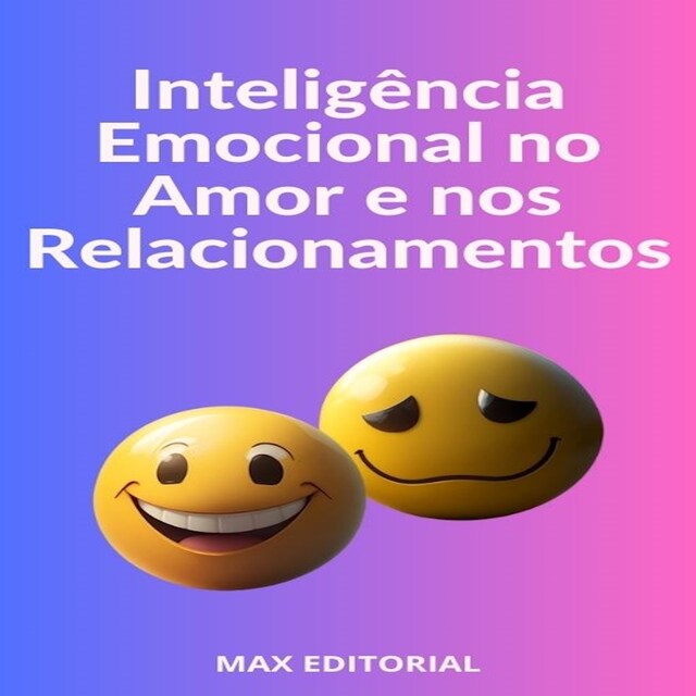 Kirjankansi teokselle Inteligência Emocional no Amor e nos Relacionamentos