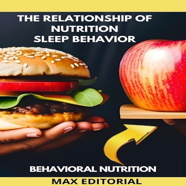 Okładka książki dla The Relationship Of Nutrition Sleep Behavior