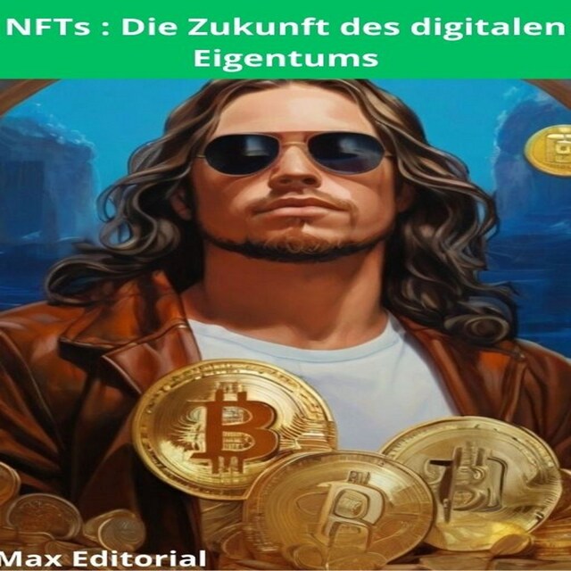 Couverture de livre pour NFTs : Die Zukunft des digitalen Eigentums