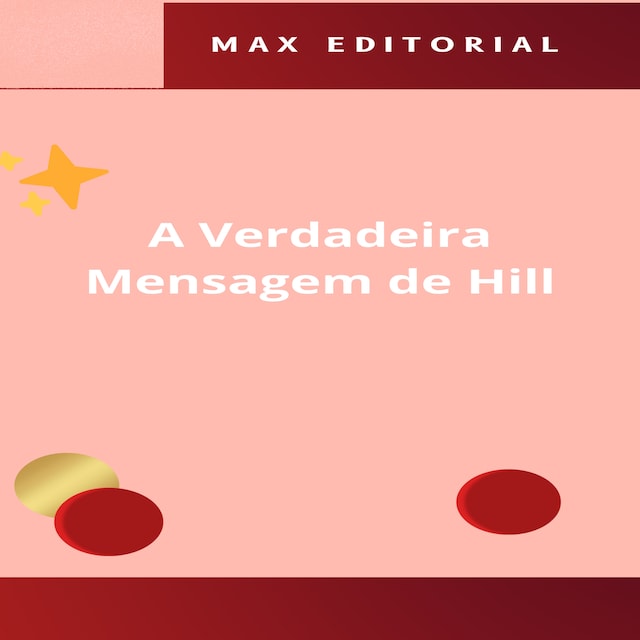 Couverture de livre pour A Verdadeira Mensagem de Hill