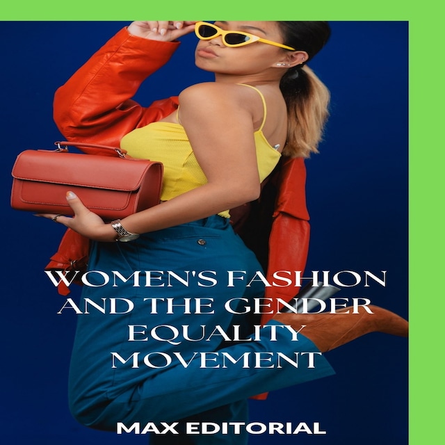 Portada de libro para Women's Fashion and the Gender Equality Movement