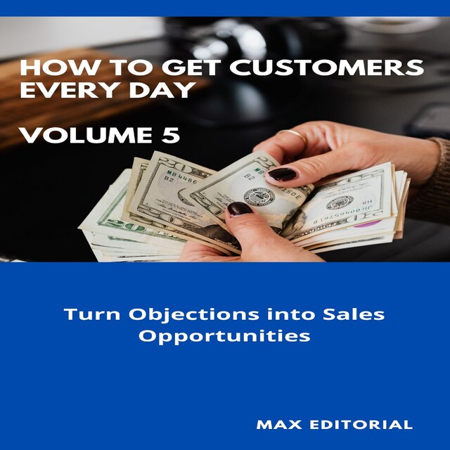 Portada de libro para How To Win Customers Every Day _ Volume 5