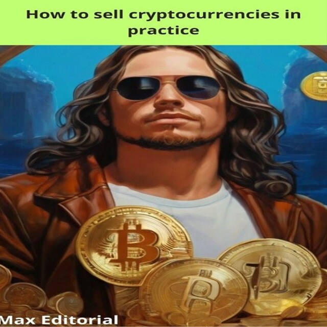 Copertina del libro per How to sell cryptocurrencies in practice