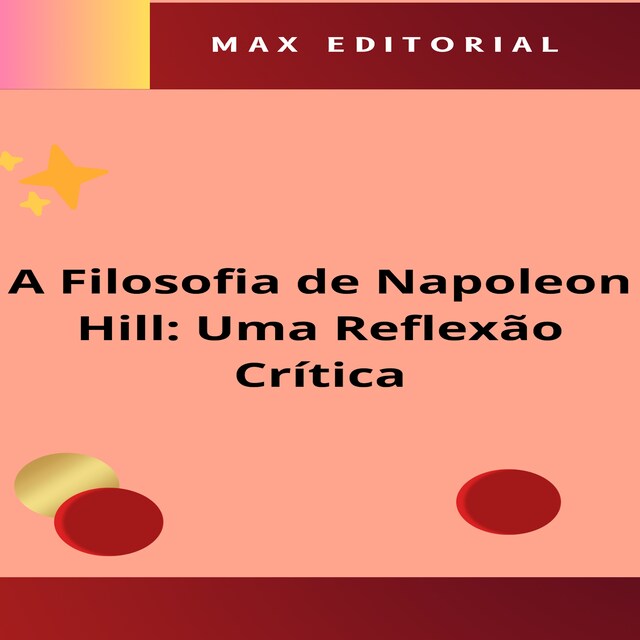 Portada de libro para A Filosofia de Napoleon Hill: Uma Reflexão Crítica