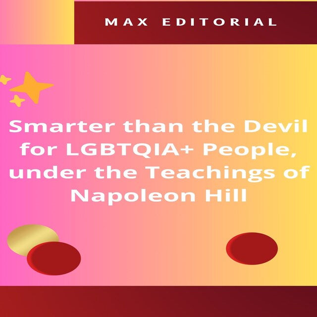 Book cover for Smarter than the Devil for LGBTQIA+ People, under the Teachings of Napoleon Hill