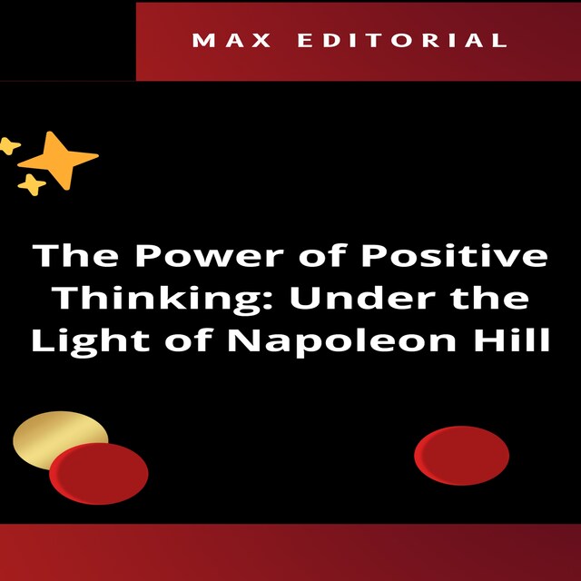 Portada de libro para The Power of Positive Thinking: Under the Light of Napoleon Hill