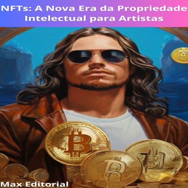 Book cover for NFTs: A nova Era da Propriedade Intelectual para Artistas