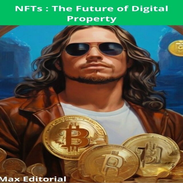 Couverture de livre pour NFTs : The Future of Digital Property