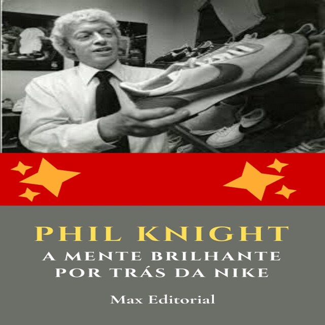 Copertina del libro per Phil Knight: A Mente Brilhante por Trás da Nike