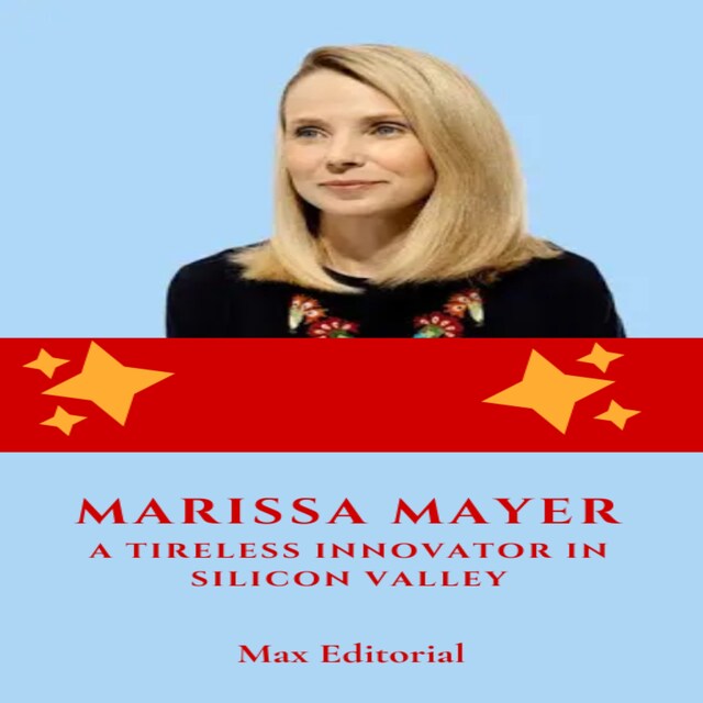 Book cover for Marissa Mayer: A Tireless Innovator in Silicon Valley