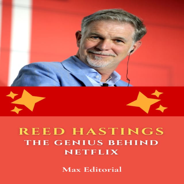 Book cover for Reed Hastings: The Genius Behind Netflix