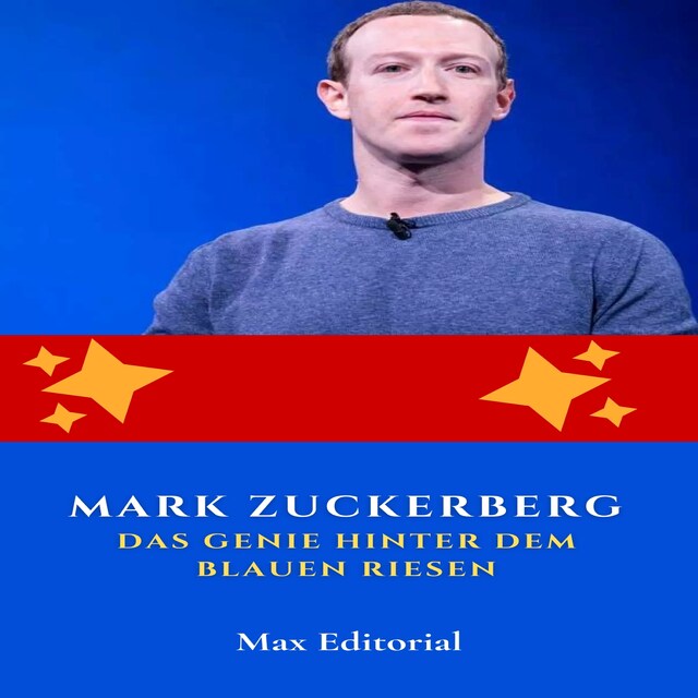 Portada de libro para Mark Zuckerberg: Das Genie hinter dem blauen Riesen