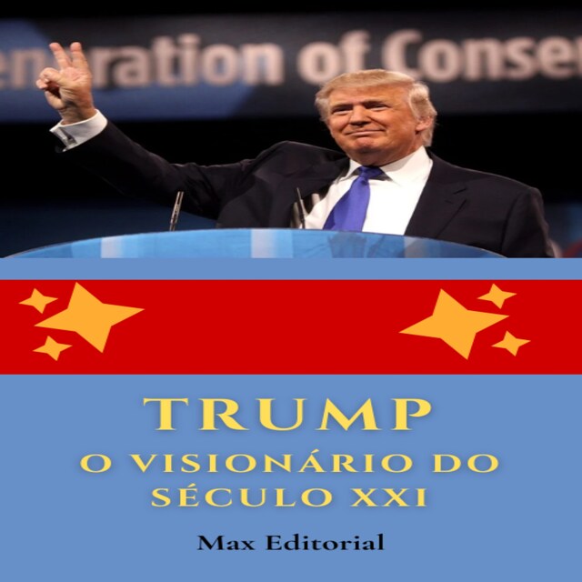 Portada de libro para Trump: O Visionário do Século XXI