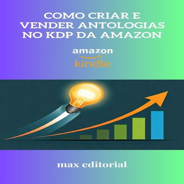 Okładka książki dla Como Criar e Vender Antologias no KDP da Amazon