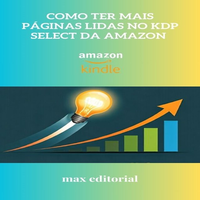 Portada de libro para Como Ter Mais Páginas Lidas no KDP Select da Amazon