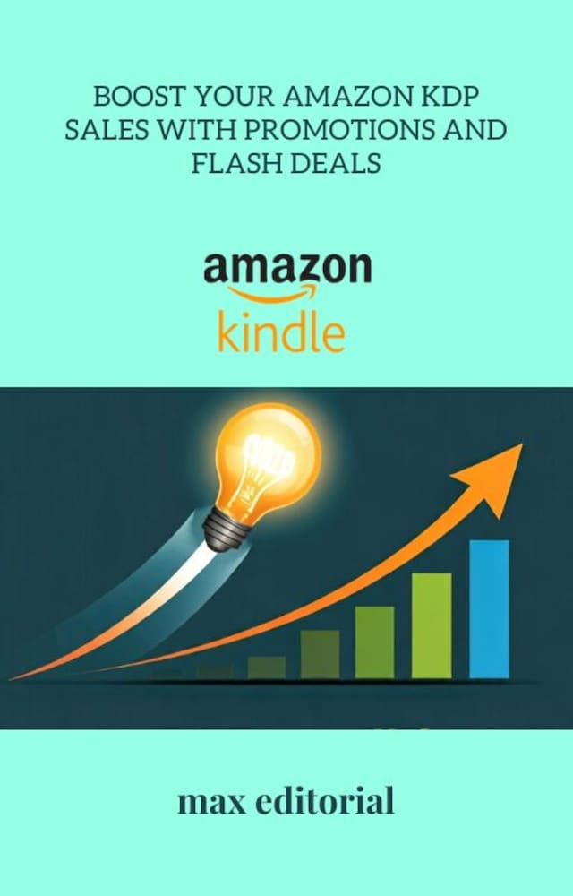 Book cover for Boost Your Amazon KDP Sales with Promotions and Flash Deals