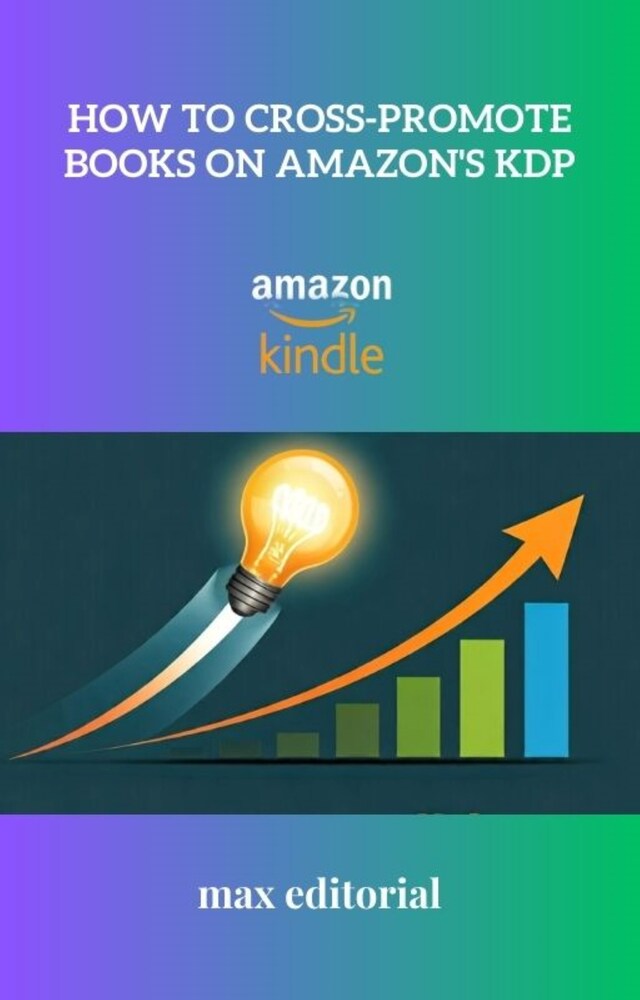 Book cover for How to Cross-Promote Books on Amazon's KDP