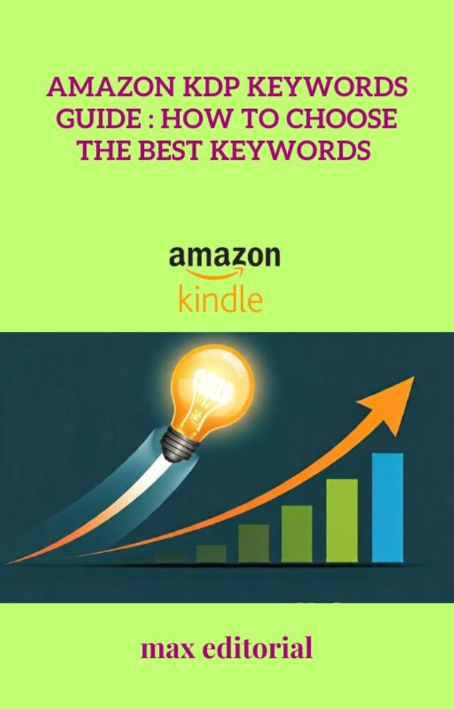 Book cover for Amazon KDP Keywords Guide: How to Choose the Best Keywords