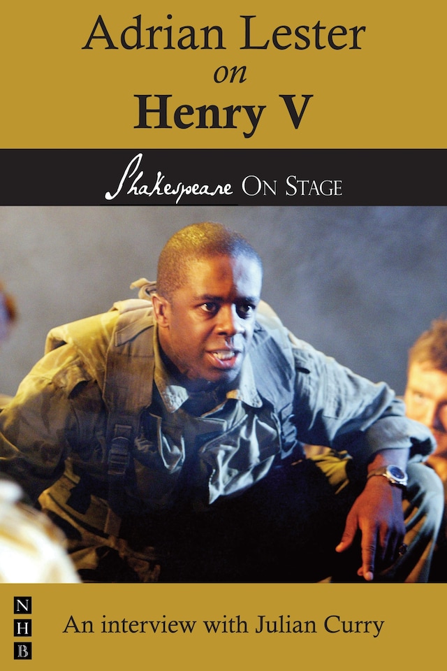 Book cover for Adrian Lester on Henry V (Shakespeare on Stage)