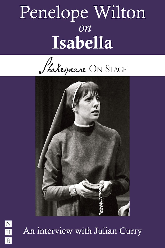 Book cover for Penelope Wilton on Isabella (Shakespeare on Stage)