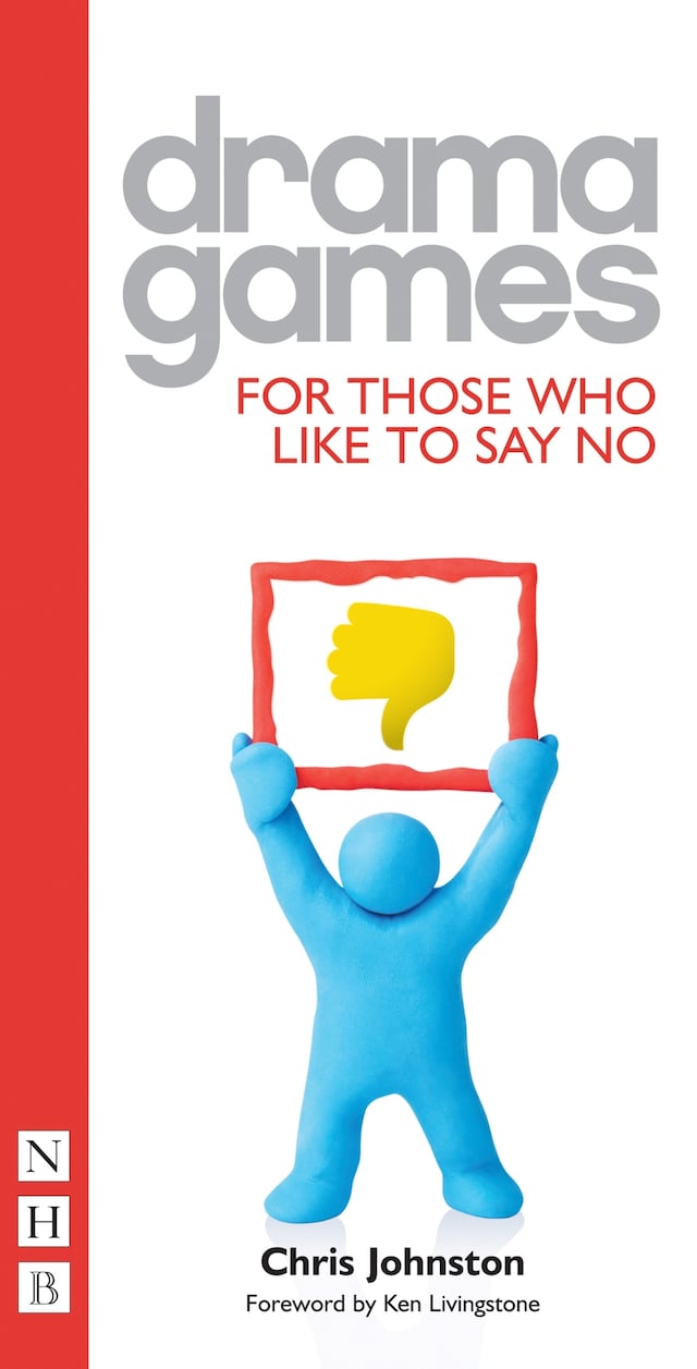 Book cover for Drama Games for Those Who Like to Say No (NHB Drama Games)