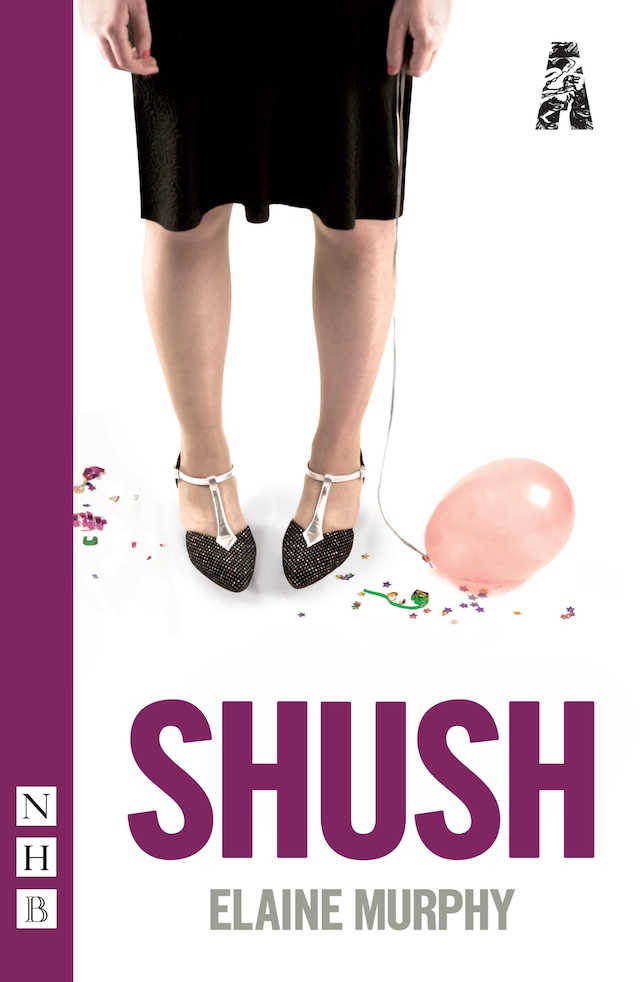 Book cover for Shush (NHB Modern Plays)