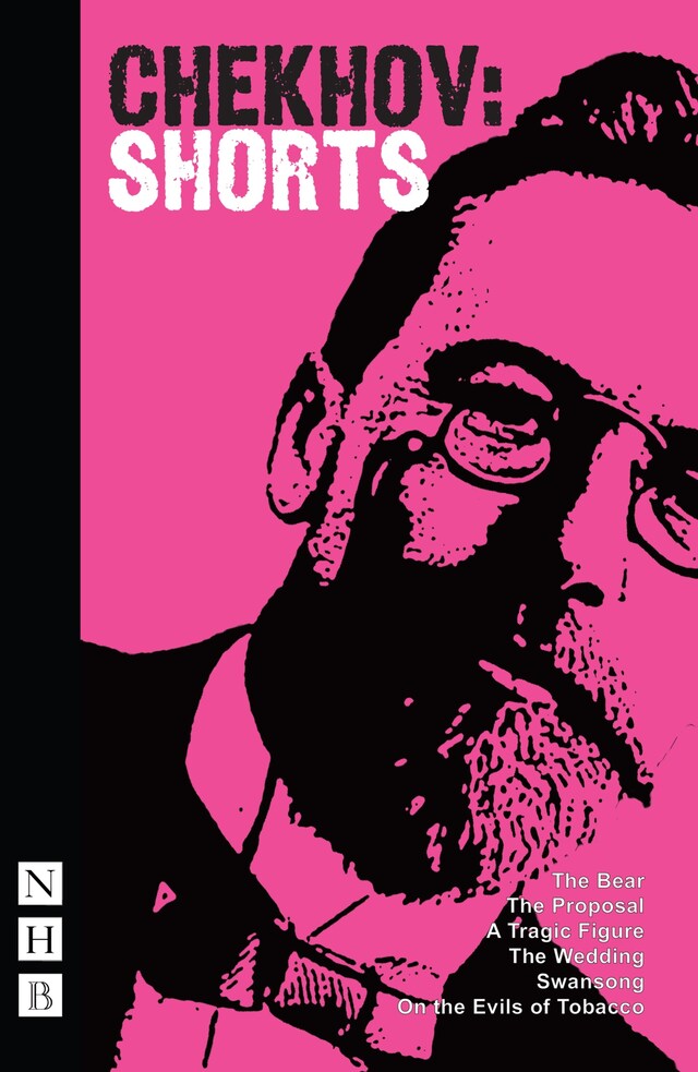 Chekhov: Shorts (NHB Classic Plays)