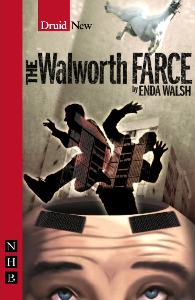 Book cover for The Walworth Farce (NHB Modern Plays)