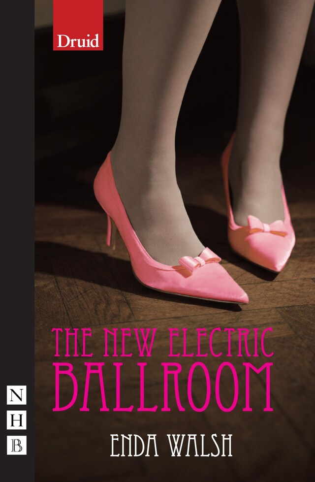 Book cover for The New Electric Ballroom (NHB Modern Plays)
