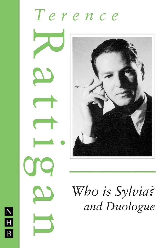 Book cover for Who is Sylvia? and Duologue (The Rattigan Collection)