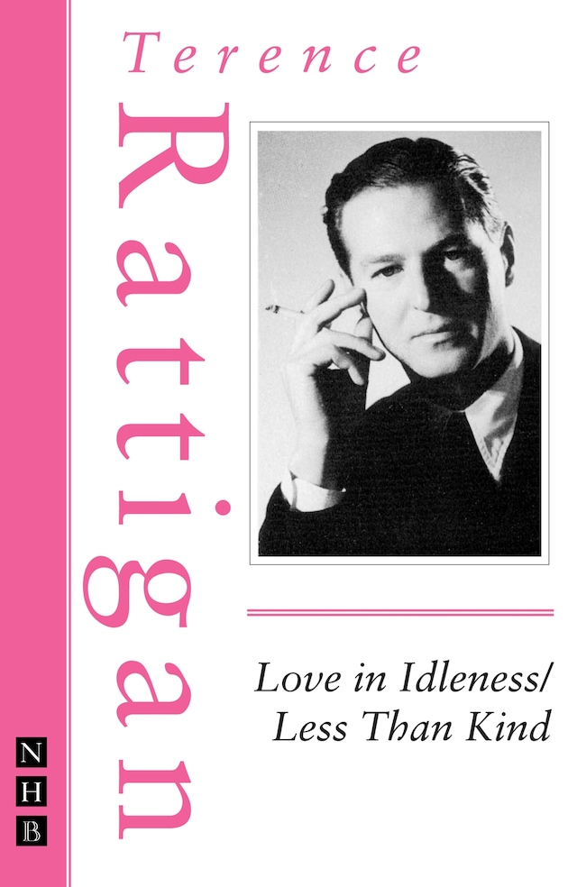 Book cover for Love in Idleness / Less Than Kind (The Rattigan Collection)