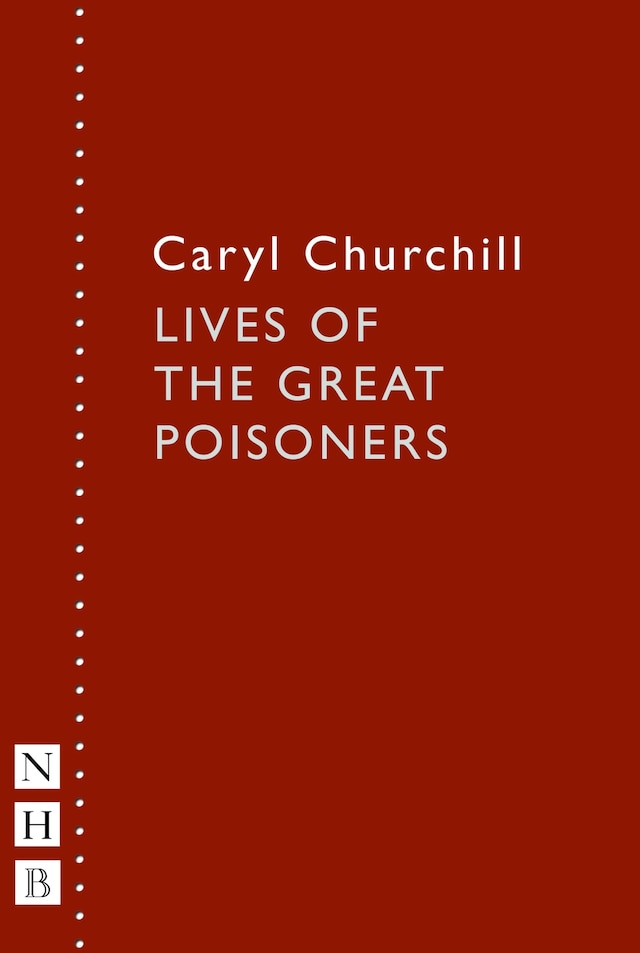 Buchcover für Lives of the Great Poisoners (NHB Modern Plays)