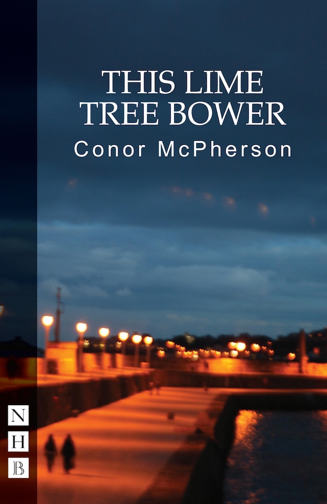 Couverture de livre pour This Lime Tree Bower (NHB Modern Plays)