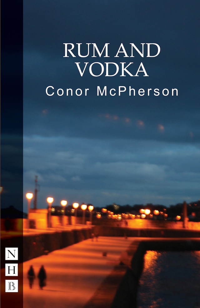 Couverture de livre pour Rum and Vodka (NHB Modern Plays)