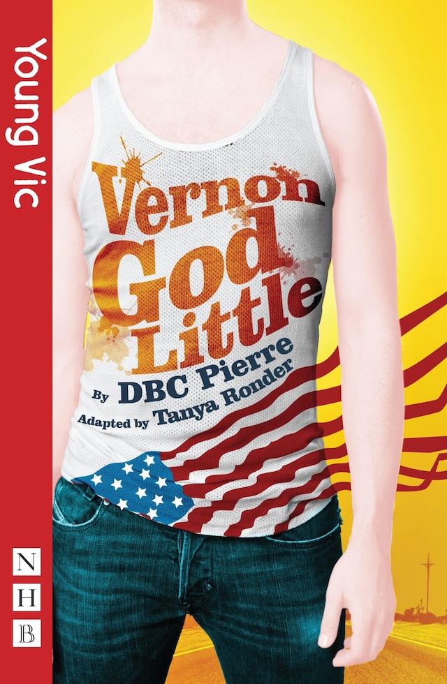 Book cover for Vernon God Little (stage version) (NHB Modern Plays)