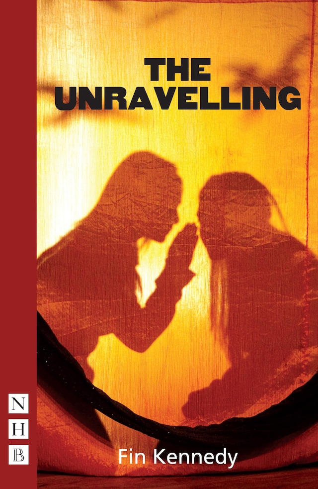 Boekomslag van The Unravelling (NHB Modern Plays)