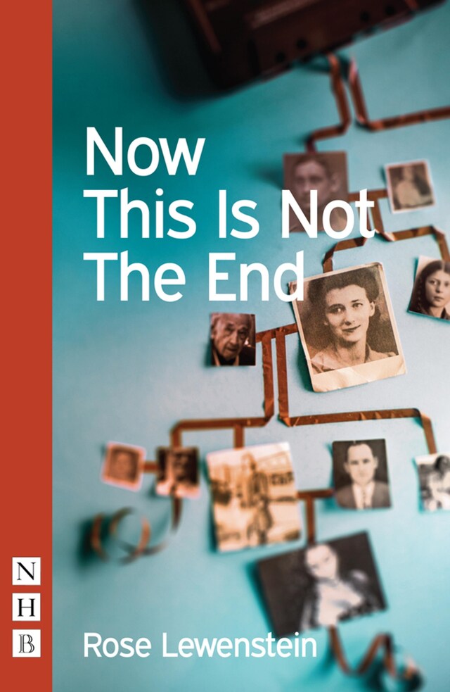 Boekomslag van Now This Is Not The End (NHB Modern Plays)