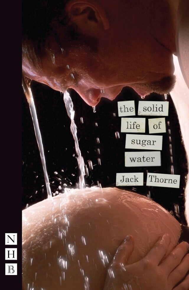 Buchcover für The Solid Life of Sugar Water (NHB Modern Plays)