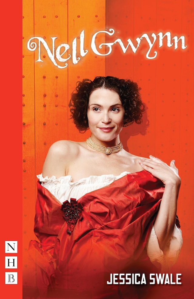 Couverture de livre pour Nell Gwynn (NHB Modern Plays)