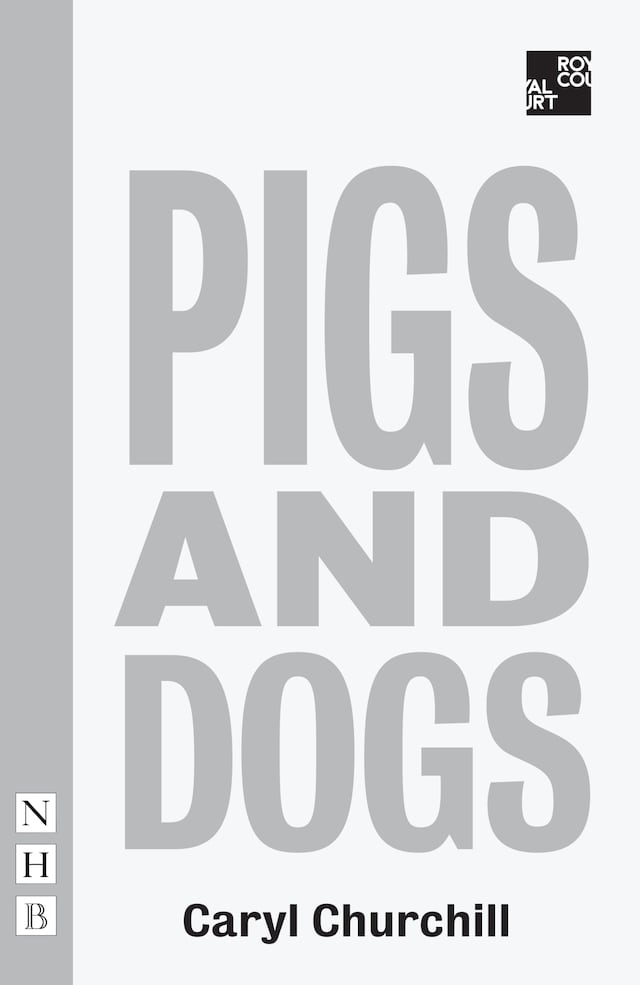 Buchcover für Pigs and Dogs (NHB Modern Plays)