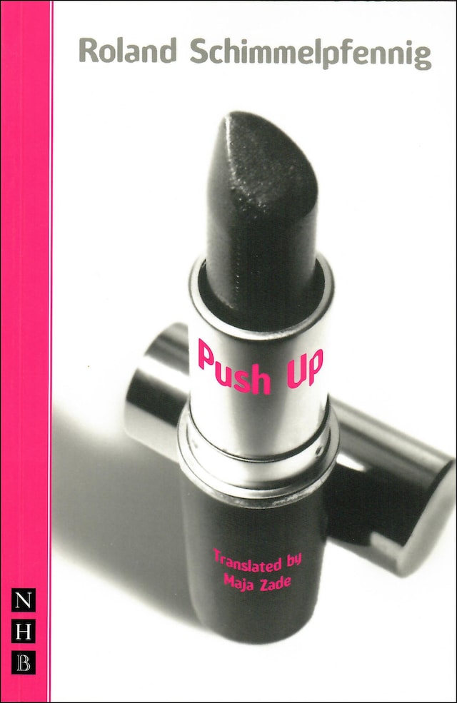 Book cover for Push Up (NHB Modern Plays)