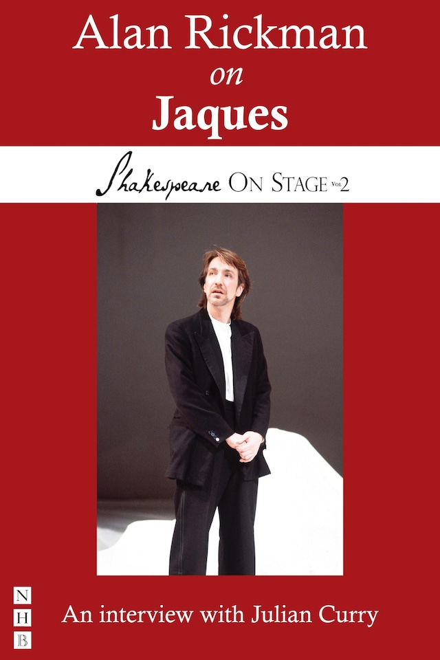 Kirjankansi teokselle Alan Rickman on Jaques (Shakespeare On Stage)
