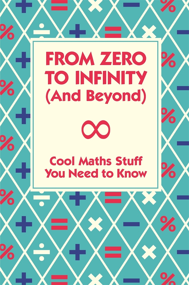 From Zero To Infinity (And Beyond)