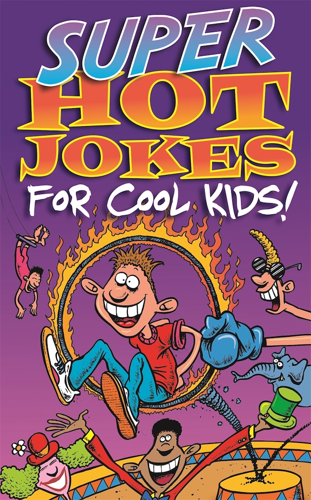 Book cover for Super Hot Jokes For Cool Kids!