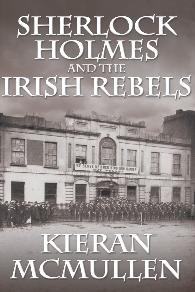 Copertina del libro per Sherlock Holmes and the Irish Rebels
