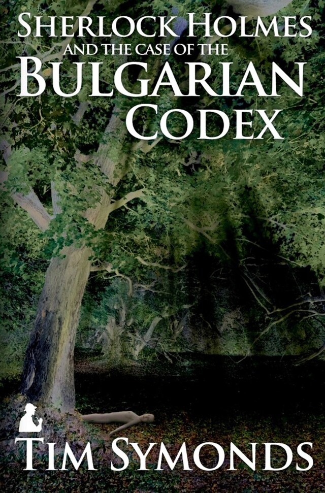 Portada de libro para Sherlock Holmes and The Case of The Bulgarian Codex