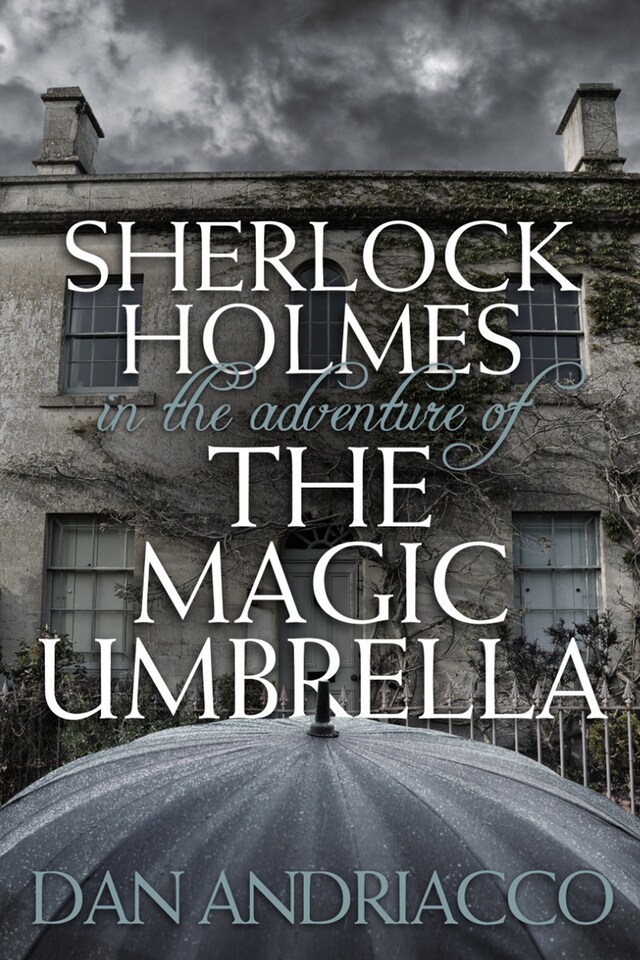 Book cover for Sherlock Holmes in The Adventure of The Magic Umbrella