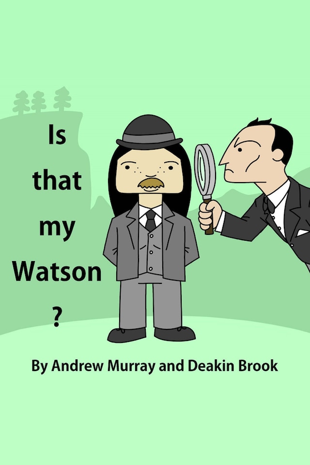Kirjankansi teokselle Is That My Watson?