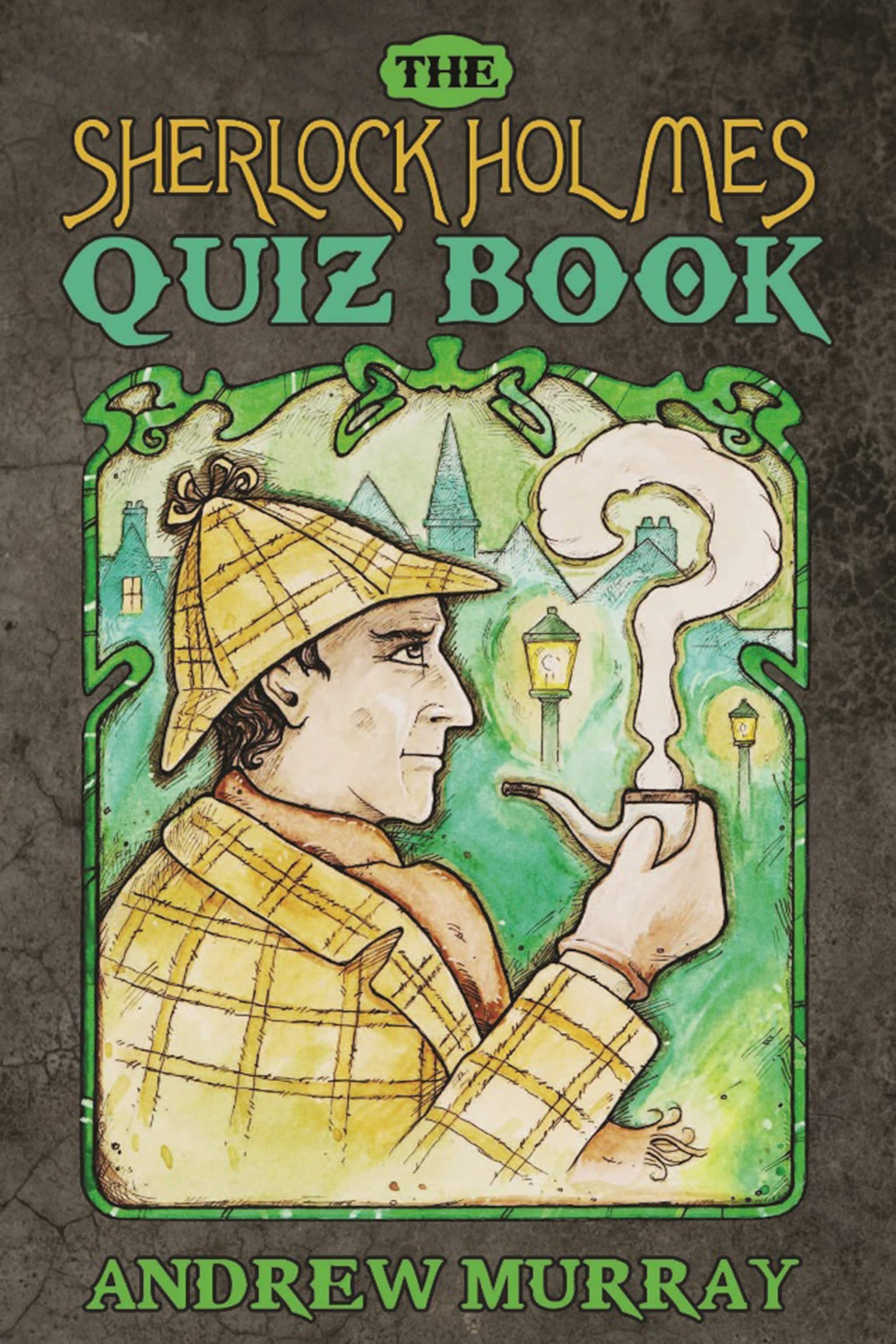 The Sherlock Holmes Quiz Book ilmaiseksi