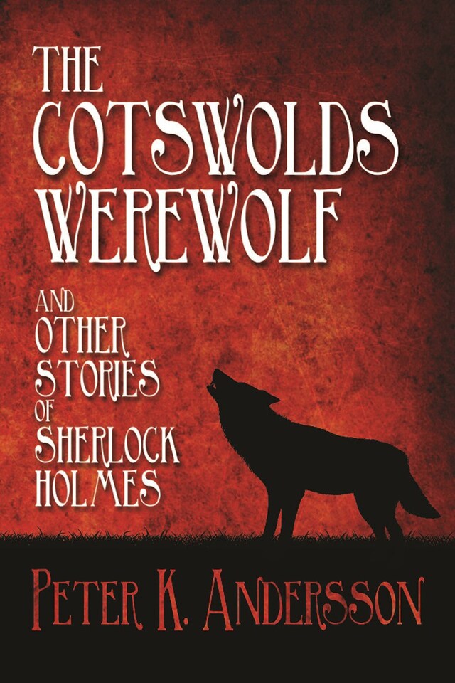 Copertina del libro per The Cotswolds Werewolf and other Stories of Sherlock Holmes